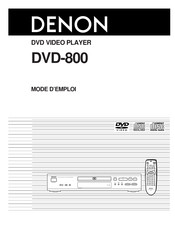 Denon DVD-800 Mode D'emploi