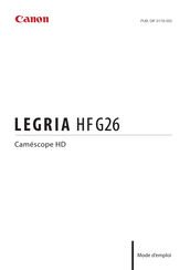 Canon Legria HF G26 Mode D'emploi