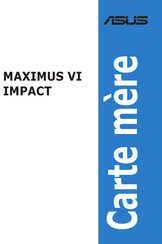 Asus Maximus VI IMPACT Mode D'emploi