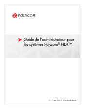 Polycom HDX 7000 Série Guide De L'administrateur