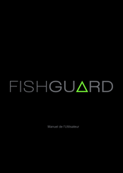 Fishguard Fx Mode D'emploi