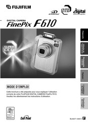 FujiFilm FinePix F610 Mode D'emploi