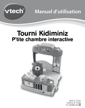 VTech Tourni Kidiminiz P'tite chambre interactive Manuel D'utilisation
