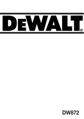 DeWalt DW872 Mode D'emploi