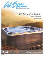 Cal Spas Home Resort 2015 Guide D'utilisation