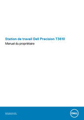 Dell Precision T3610 Mode D'emploi