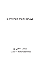 Huawei HONOR U8860 Guide De Démarrage Rapide