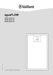 Vaillant aguaFLOW VPM 40/45 W Notice D'installation Et De Maintenance