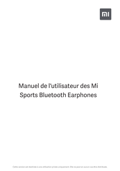 Xiaomi Mi Sports Bluetooth Earphones Manuel De L'utilisateur