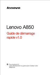 Lenovo A850 Guide De Démarrage Rapide