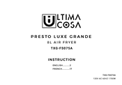Ultima Cosa Presto Luxe Grande Instructions