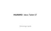 Huawei Ideos Tablet S7 Démarrage Rapide