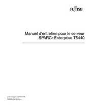 Fujitsu SPARC Enterprise T5440 Manuel D'entretien