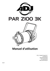 ADJ PAR Z100 3K Manuel D'utilisation