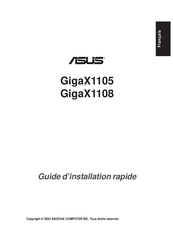 Asus GigaX1108 Guide D'installation Rapide