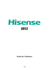 Hisense U912 Guide De L'utilisateur