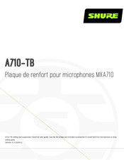 Shure A710-TB Mode D'emploi