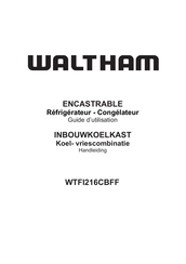 Waltham WTFI216CBFF Guide D'utilisation