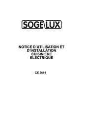 Sogelux CE 5614 Notice D'utilisation Et D'installation