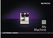 Nespresso Lattissima Touch F511 Manuel D'utilisation