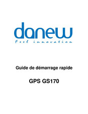 danew GS170 Guide De Démarrage Rapide