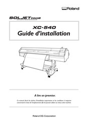 Roland DG SOLJET PRO III XC-540 Guide D'installation