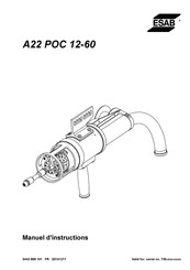 ESAB A22 POC 12-60 Manuel D'instructions