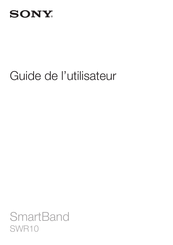 Sony SmartBand SWR10 Guide De L'utilisateur