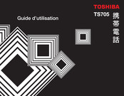 Toshiba TS705 Guide D'utilisation