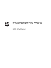 HP PageWide Pro MFP 772 Série Guide De L'utilisateur