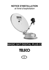 Teleco MAGIC SAT DIGITAL PLUS CI Notice D'installation