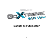 Easypix GoXTREME WiFi View Manuel De L'utilisateur