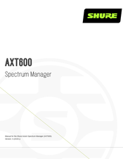 Shure AXT600 Mode D'emploi