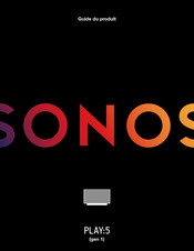 Sonos PLAY:5 Mode D'emploi