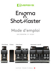 Eversys Enigma Shotmaster E'4m/Classic Mode D'emploi