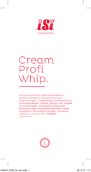 iSi Cream Profi Whip Notice D'utilisation