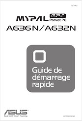 Asus MyPal A636N Guide De Démarrage Rapide