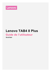 Lenovo TB-8704V Guide De L'utilisateur