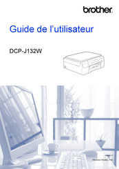 Brother DCP-J132W Guide De L'utilisateur