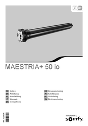 SOMFY MAESTRIA+ 50 io Notice D'utilisation