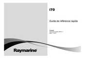 Raymarine i70 Guide De Référence Rapide