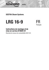 GESTRA Flowserve LRG 16-9 Instructions De Montage Et De Mise En Service