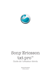 Sony Ericsson txt pro Guide De L'utilisateur Etendu