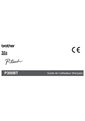 Brother P-touch P300BT Guide De L'utilisateur