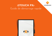 i3-TECHNOLOGIES i3TOUCH PXr Guide De Démarrage Rapide