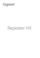 Gigaset Repeater HX Mode D'emploi