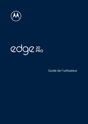 Motorola edge 20 PRO Guide De L'utilisateur