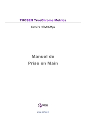 PERFEX SCIENCES Tucsen TrueChrome Metrics Mode D'emploi