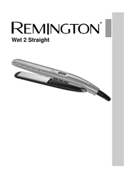 Remington Wet 2 Straight Mode D'emploi