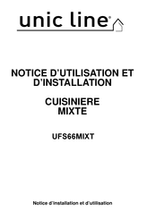 unic line UFS55MIXT Notice D'utilisation Et D'installation